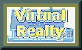 Virtual Realty and Construction, 
Let us Make your Dream Home
A Virtual Reality